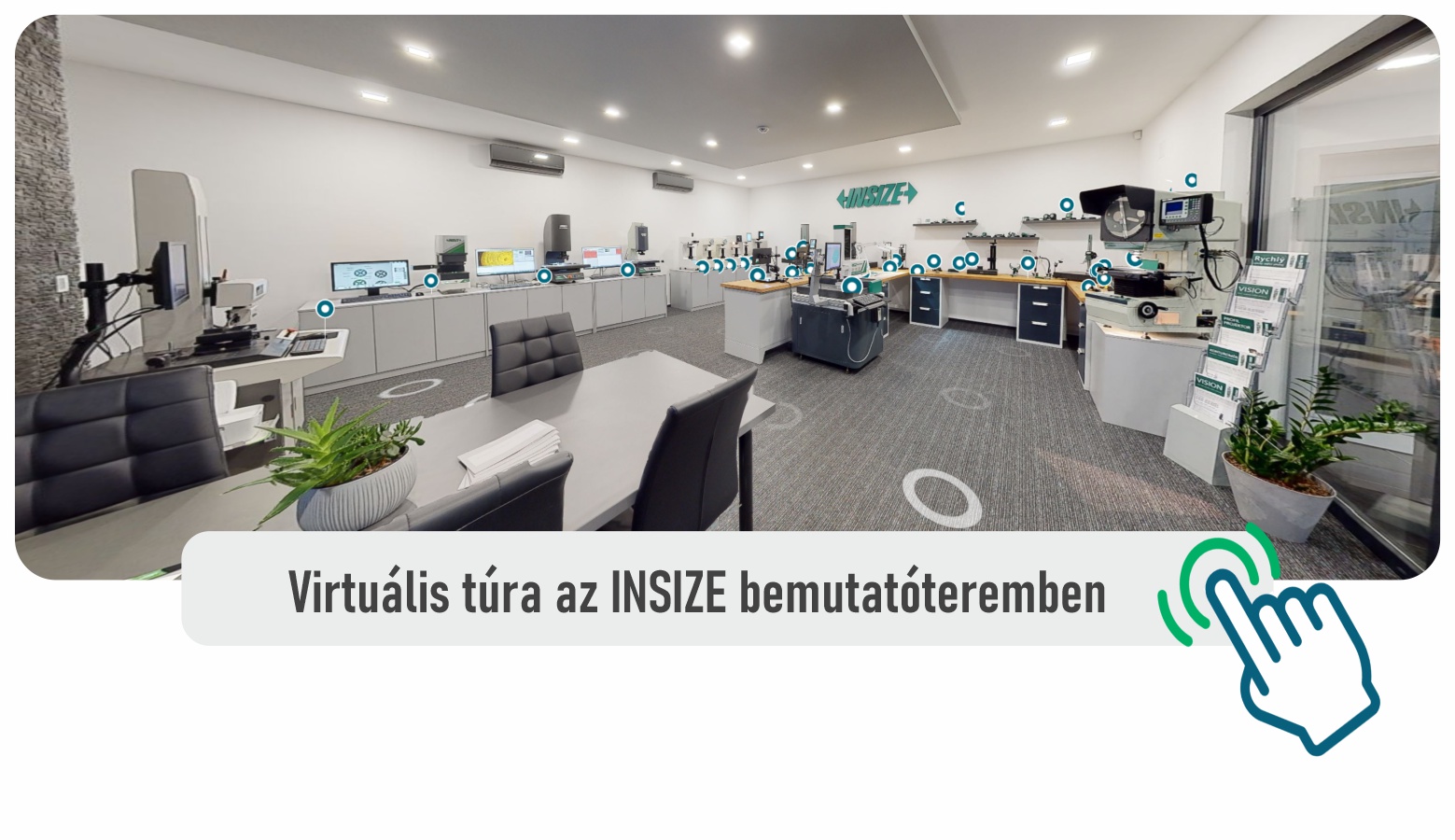 Virtuális túra az INSIZE bemutatóteremben insz.hu